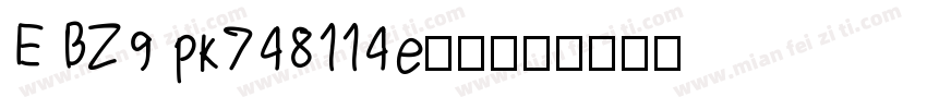 E BZ9 pk748114e字体字体转换